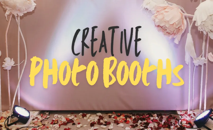 Top 5 Creative Photo Booth Ideas